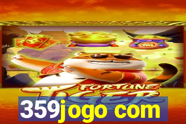 359jogo com